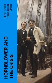 Hornblower and the Crisis