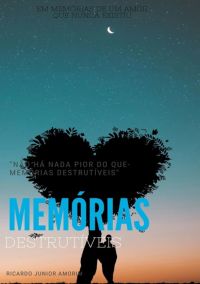 Memórias Destrutíveis