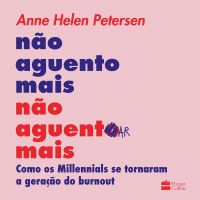 Não aguento mais não aguentar mais