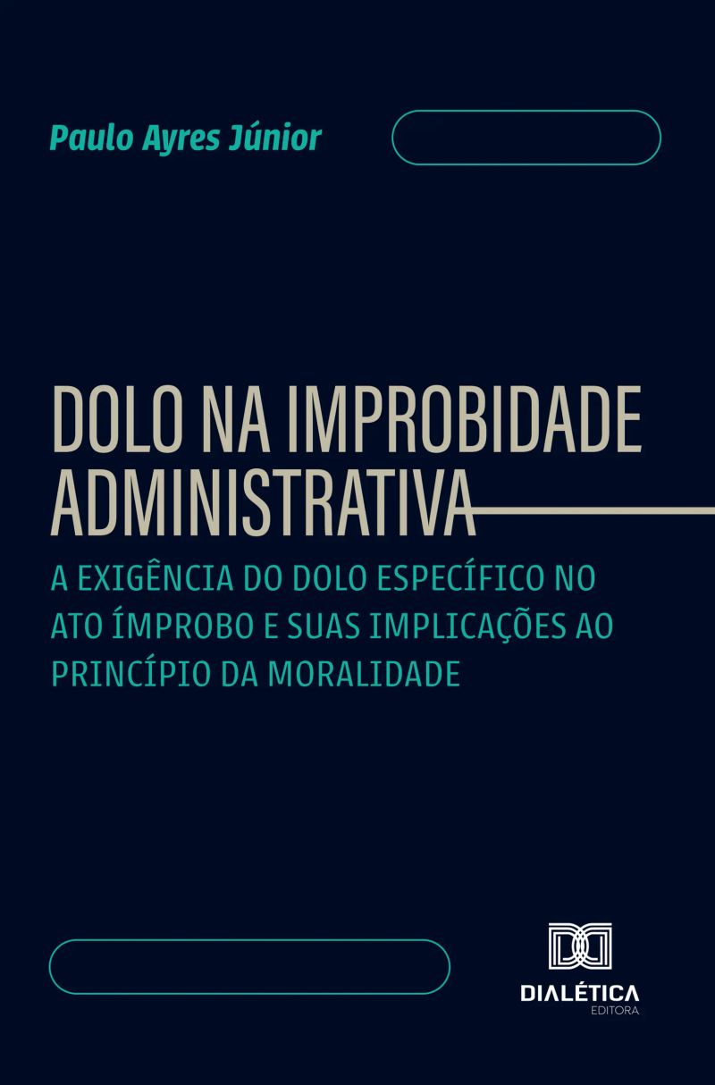 Dolo na Improbidade Administrativa