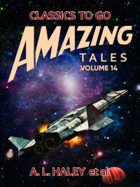 Amazing Tales Volume 14