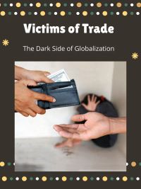Victims of Trade