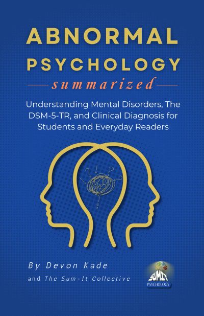 ABNORMAL PSYCHOLOGY Summarized