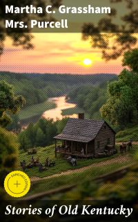 Stories of Old Kentucky
