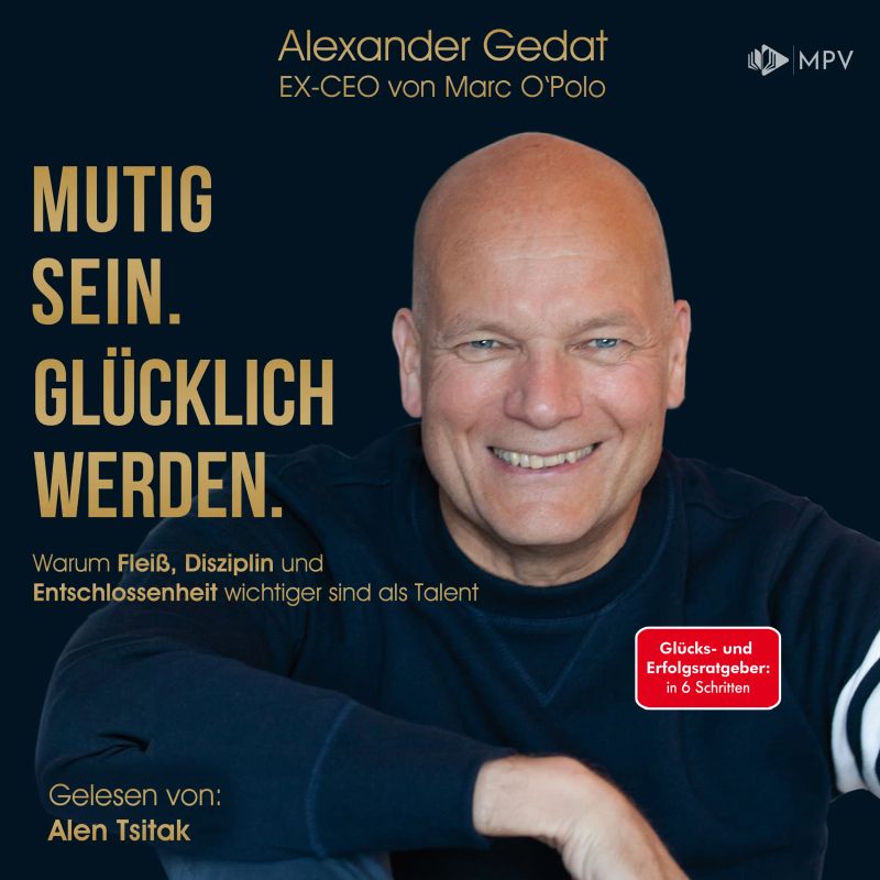 Mutig sein. Glücklich werden.