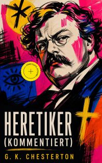 Heretiker (Kommentiert)