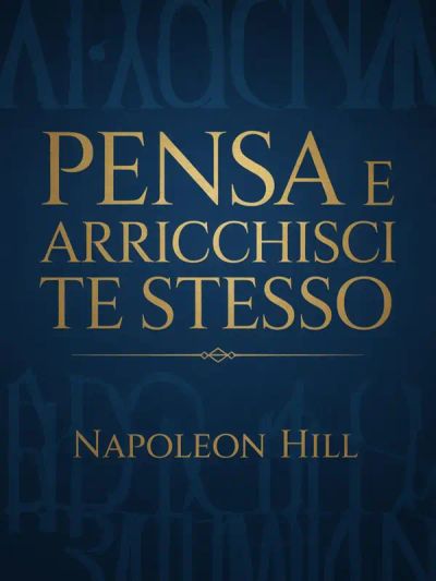 Pensa e arricchisci te stesso (tradotto)