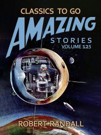 Amazing Tales Volume 125
