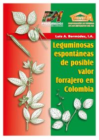 Leguminosas espontaneas de posible valor forrajero en Colombia