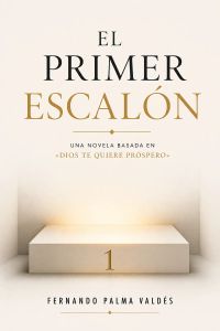 El Primer Escalón