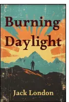 Burning Daylight