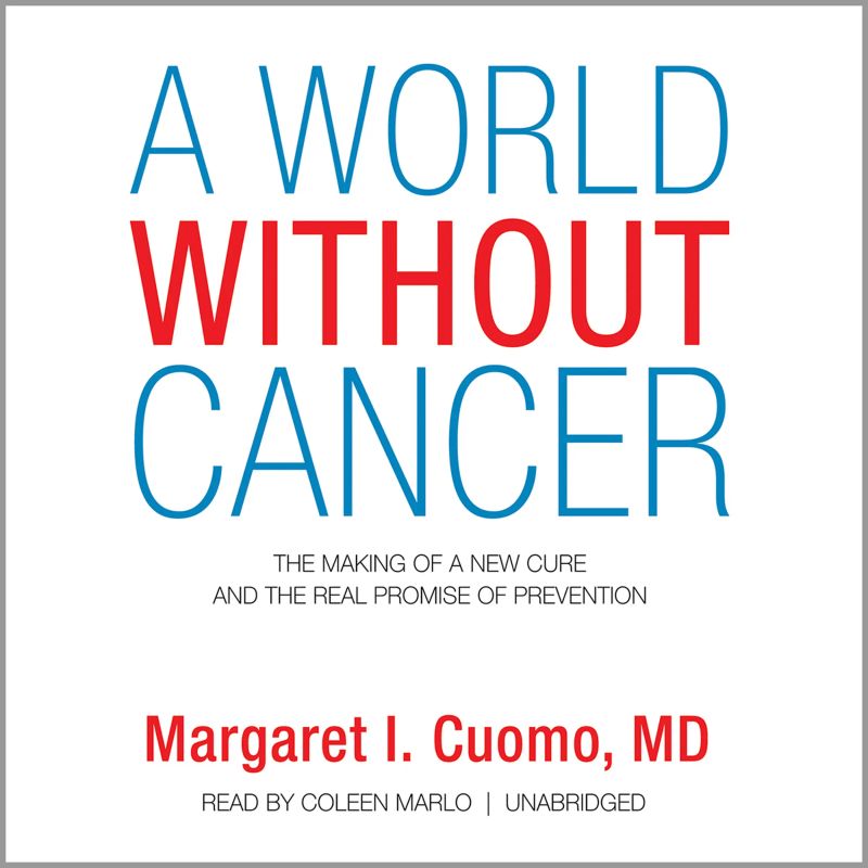 A World without Cancer