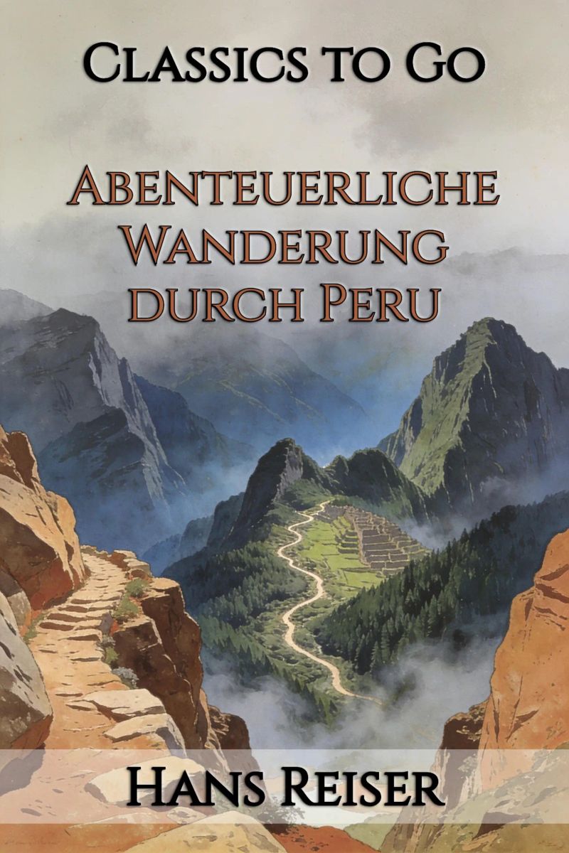 Abenteuerliche Wanderung durch Peru