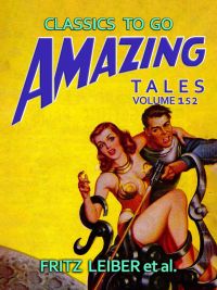 Amazing Tales Volume 152