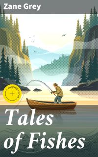 Tales of Fishes