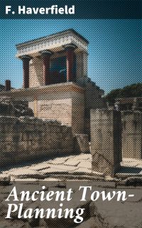 Ancient Town-Planning