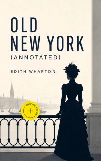 Old New York (Annotated)