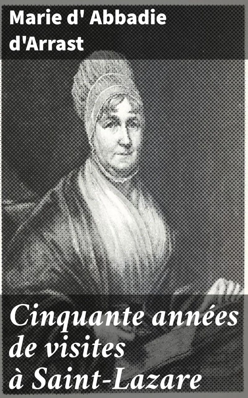 Cinquante années de visites à Saint-Lazare