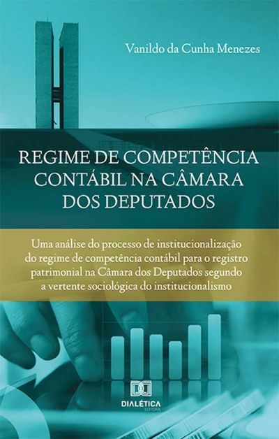 Regime de competência contábil na Câmara dos Deputados