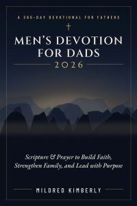 MEN'S DEVOTION FOR DADS 2026