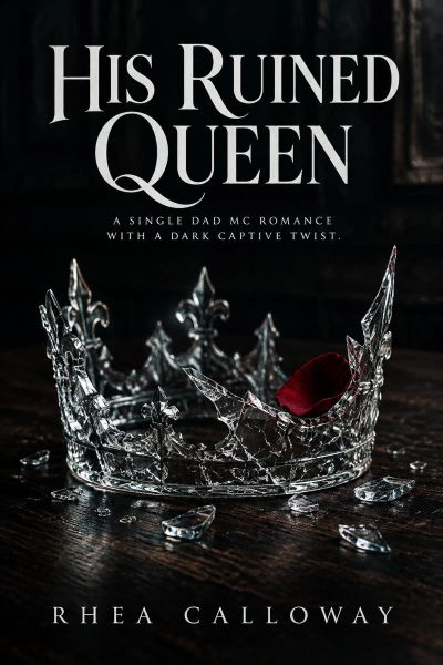 His Ruined Queen