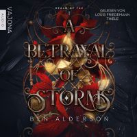 A Betrayal of Storms