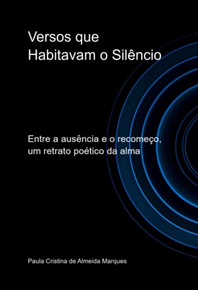 Versos Que Habitavam O SilĂȘncio