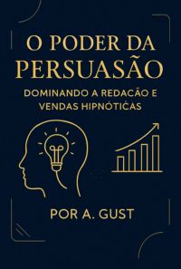 O Poder Da Persuasão