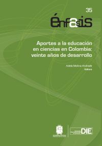 Aportes a la educación en ciencias en Colombia: veinte años de desarrollo