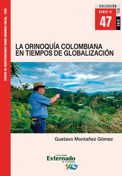 La Orinoquía colombiana en tiempos de globalización