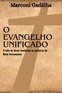O Evangelho Unificado
