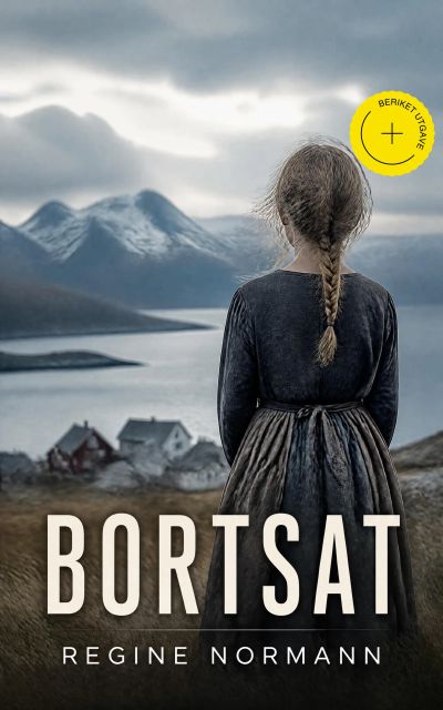 Bortsat (Kommentert)