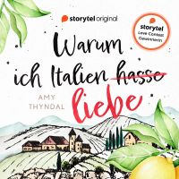 Warum ich Italien liebe