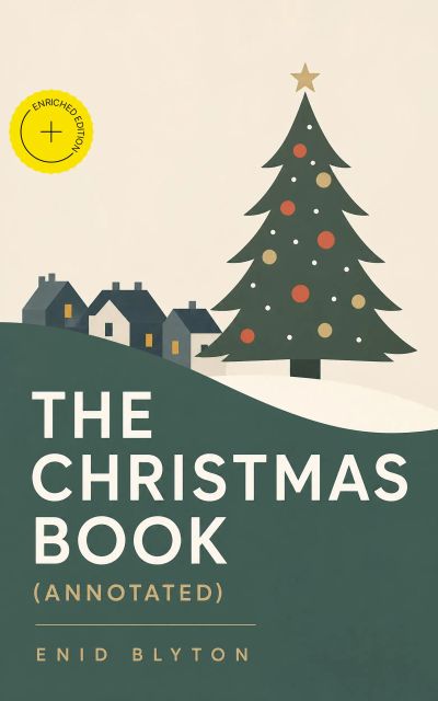 The Christmas Book (Annotated)