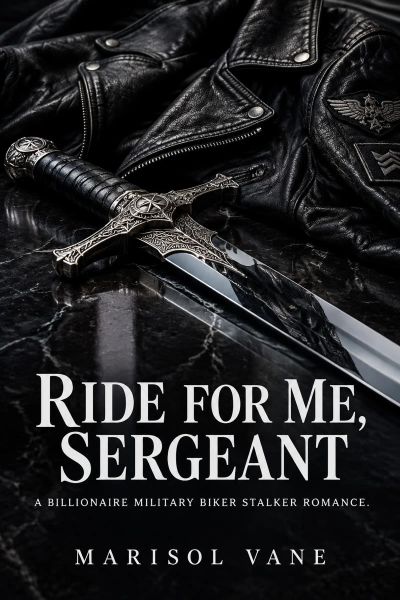 Ride for Me, Sergeant
