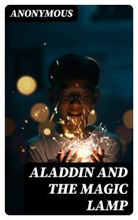 Aladdin and the Magic Lamp