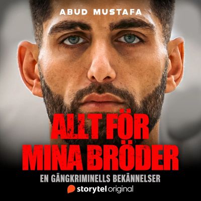 Allt för mina bröder