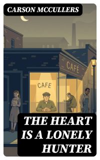 The Heart Is a Lonely Hunter
