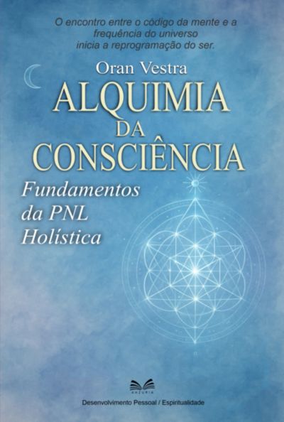 Alquimia Da Consciência