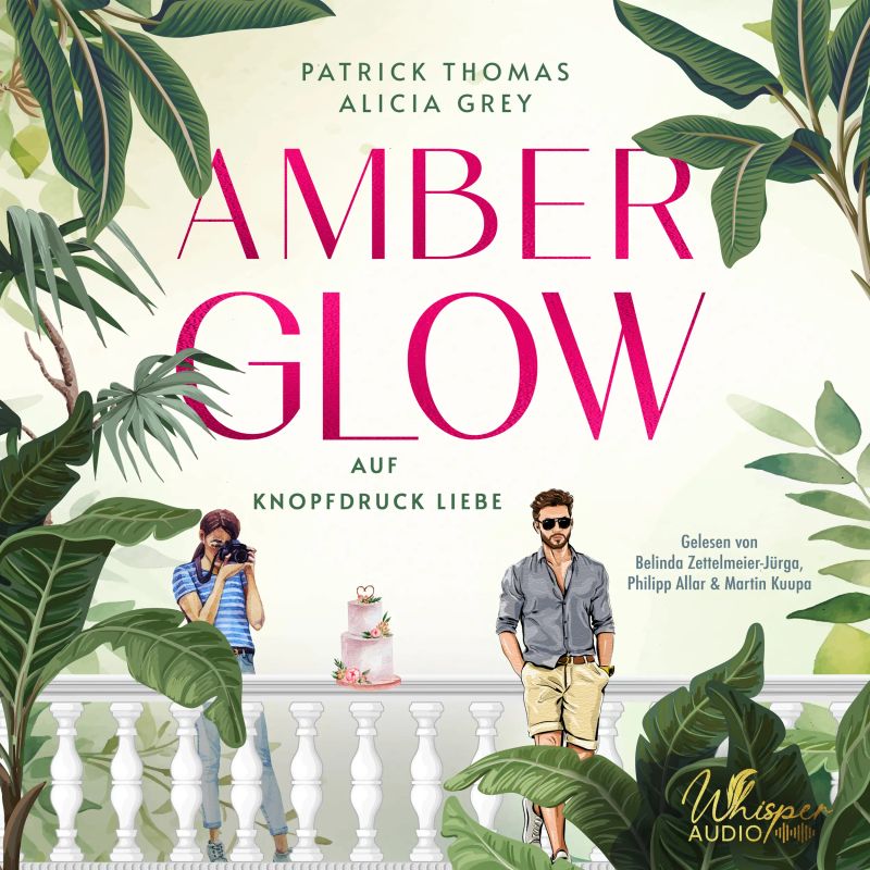 Amber Glow – Auf Knopfdruck Liebe