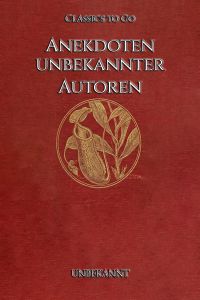Anekdoten unbekannter Autoren