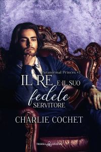 Il re e il suo fedele servitore