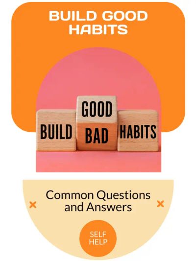 Build Good Habits