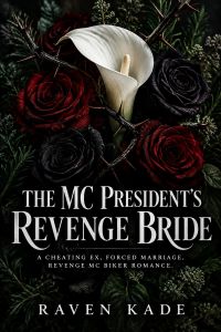 The MC President's Revenge Bride