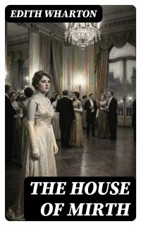 The House of Mirth