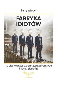 Fabryka idiotów