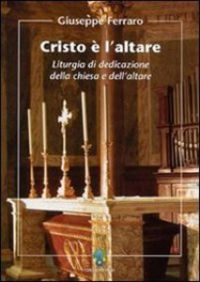Cristo è l'altare