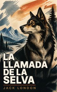 La llamada de la selva