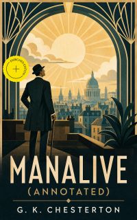 Manalive (Annotated)