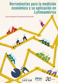 Herramientas para la medición económica y su aplicación en Latinoamérica